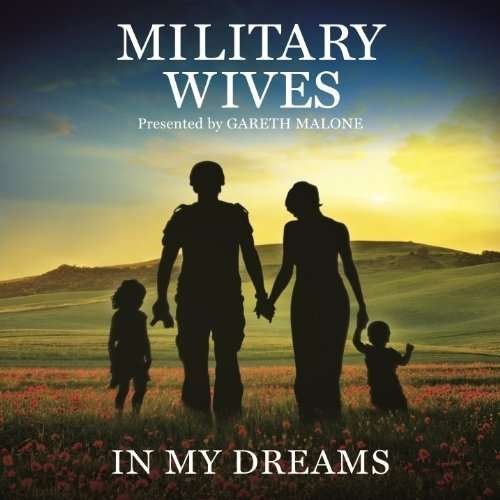 CD Shop - MILITARY WIVES IN MY DREAMS