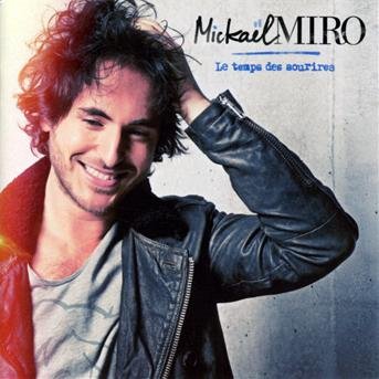CD Shop - MIRO, MICKAEL LE TEMPS DES SOURIRES