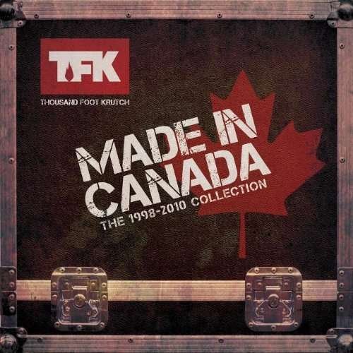 CD Shop - THOUSAND FOOT KRUTCH MADE IN CANADA:THE 1998 - 2010 COLLECTION