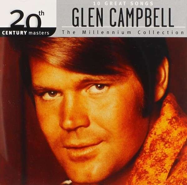 CD Shop - CAMPBELL, GLEN MILLENNIUM COLLECTION: 20TH CENTURY MASTERS