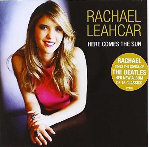 CD Shop - LEAHCAR, RACHAEL HERE COMES THE SUN