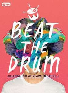 CD Shop - V/A BEAT THE DRUM:CELEBRATING 40 YEARS OF TRIPLE J