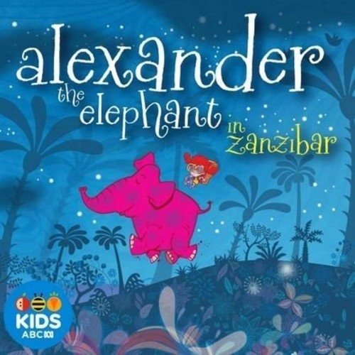 CD Shop - V/A ALEXANDER THE ELEPHANT IN ZANZIBAR