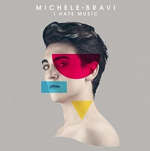 CD Shop - BRAVI, MICHELE I HATE MUSIC