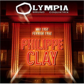 CD Shop - CLAY, PHILIPPE OLYMPIA 1957-1962