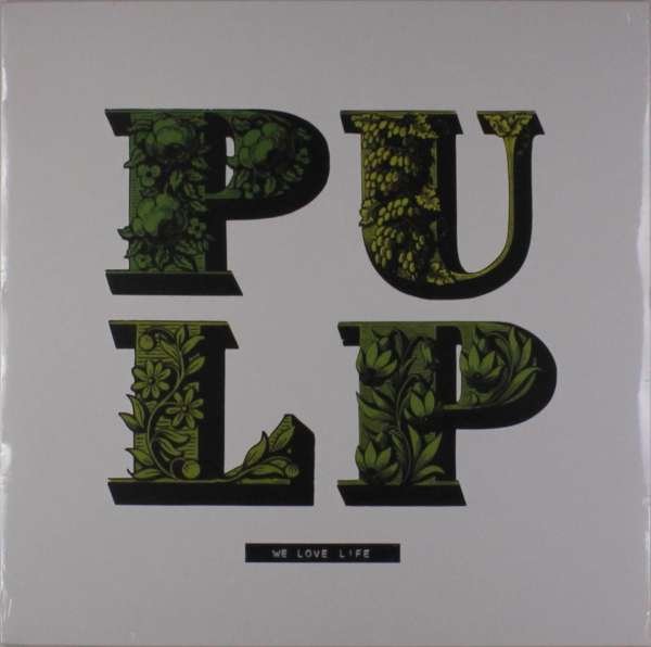 CD Shop - PULP WE LOVE LIFE