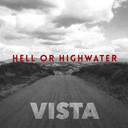 CD Shop - HELL OR HIGHWATER VISTA
