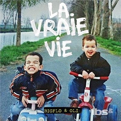 CD Shop - BIGFLO & OLI LA VRAIE VIE