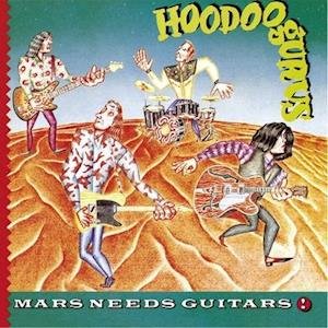 CD Shop - HOODOO GURUS MARS NEEDS GUITARS