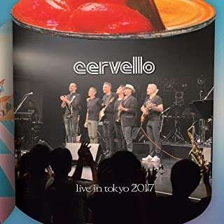 CD Shop - CERVELLO LIVE IN TOKYO 2017