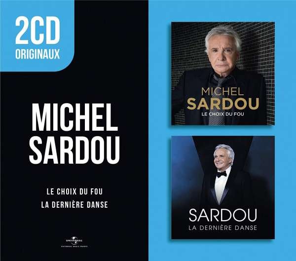CD Shop - SARDOU, MICHEL LE CHOIX DU FOU / LA DERNIERE DANSE