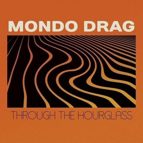 CD Shop - MONDO DRAG THROUGH THE HOURGLASS