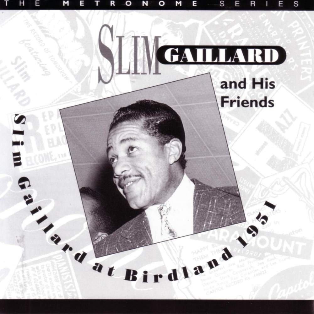 CD Shop - GAILLARD, SLIM AT BIRDLAND 1951