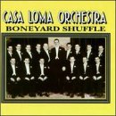 CD Shop - CASA LOMA ORCHESTRA BONEYARD SHUFFLE