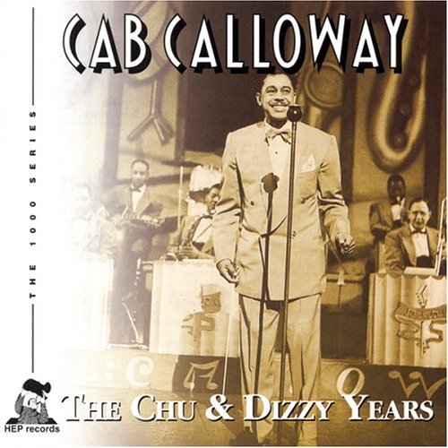 CD Shop - CALLOWAY, CAB CHU & DIZZY YEARS