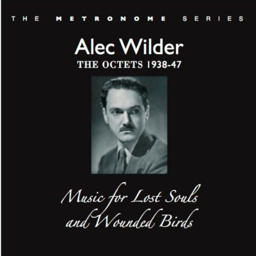 CD Shop - WILDER, ALEX MUSIC FOR LOST SOULS AND WOUNDED BIRDS