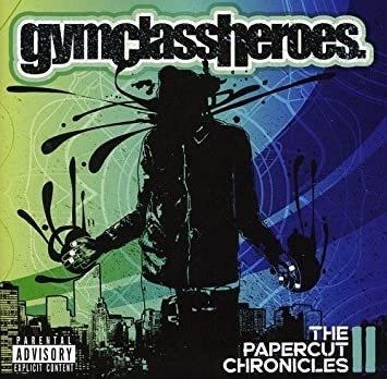 CD Shop - GYM CLASS HEROES PAPERCUT CHRONICLES