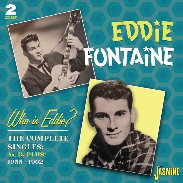 CD Shop - FONTAINE, EDDIE WHO IS EDDIE?
