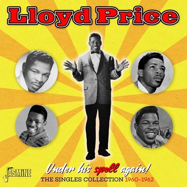 CD Shop - PRICE, LLOYD UNDER HIS SPELL AGAIN! - THE SINGLES COLLECTION 1960-1962
