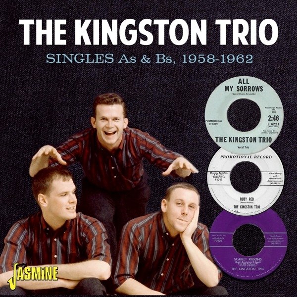 CD Shop - KINGSTON TRIO SINGLES AS & BS, 1958-1962