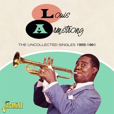 CD Shop - ARMSTRONG, LOUIS UNCOLLECTED SINGLES 1955-1961