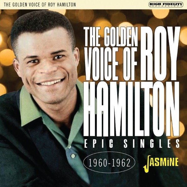 CD Shop - HAMILTON, ROY GOLDEN VOICE OF ROY HAMILTON - EPIC SINGLES: 1960-1962