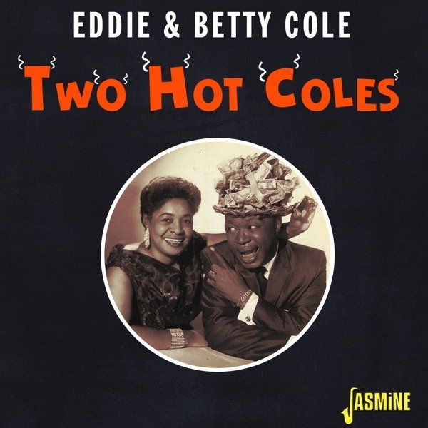 CD Shop - COLE, EDDIE & BETTY TWO HOT COLES