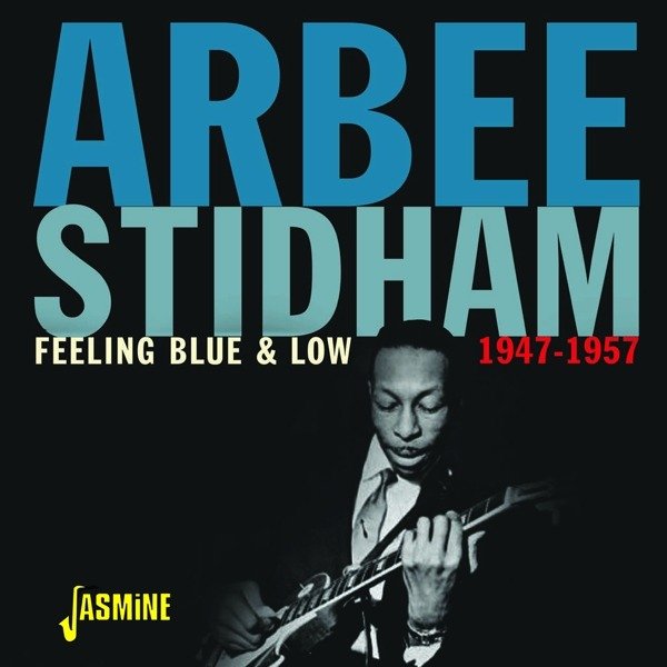 CD Shop - STIDHAM, ARBEE FEELING BLUE & LOW - 1947-1957