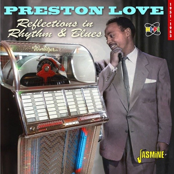 CD Shop - LOVE, PRESTON REFLECTIONS IN RHYTHM & BLUES - 1951-1953