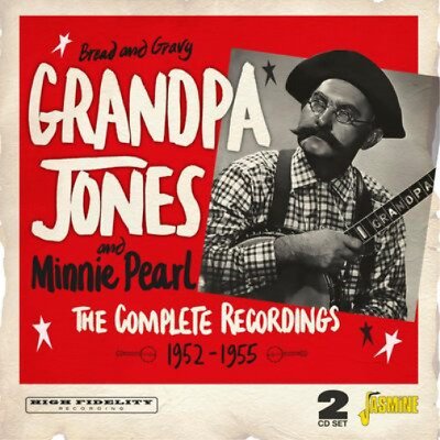 CD Shop - GRANDPA JONES BREAD AND GRAVY - THE COMPLETE RECORDINGS 1952-1955