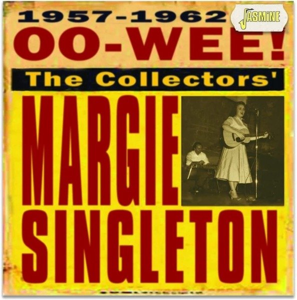 CD Shop - SINGLETON, MARGIE OO-WEE - THE COLLECTOR\