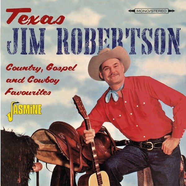 CD Shop - ROBERTSON, JIM -TEXAS- COUNTRY, GOSPEL AND COWBOY FAVOURITES