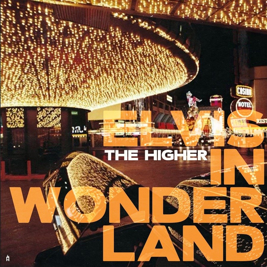 CD Shop - HIGHER ELVIS IN WONDERLAND