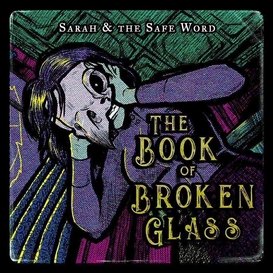 CD Shop - SARAH AND THE SAFE WORD BOOK OF BROKEN GLASS