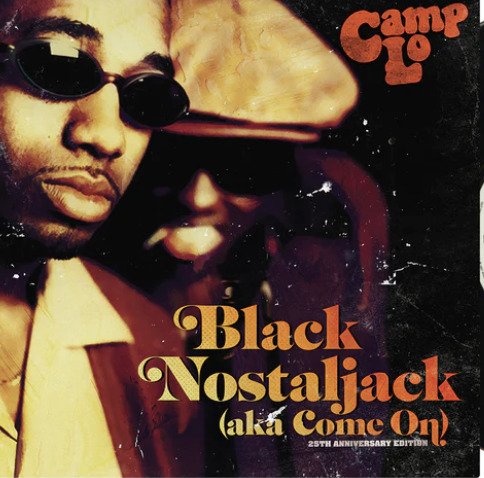 CD Shop - CAMP LO BLACK NOSTALJACK (AKA COME ON)