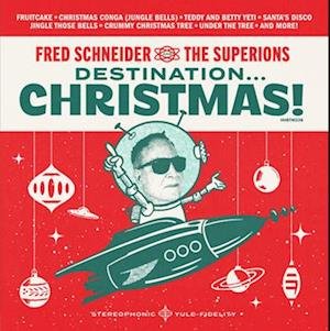 CD Shop - SCHNEIDER, FRED & THE SUP DESTINATION CHRISTMAS