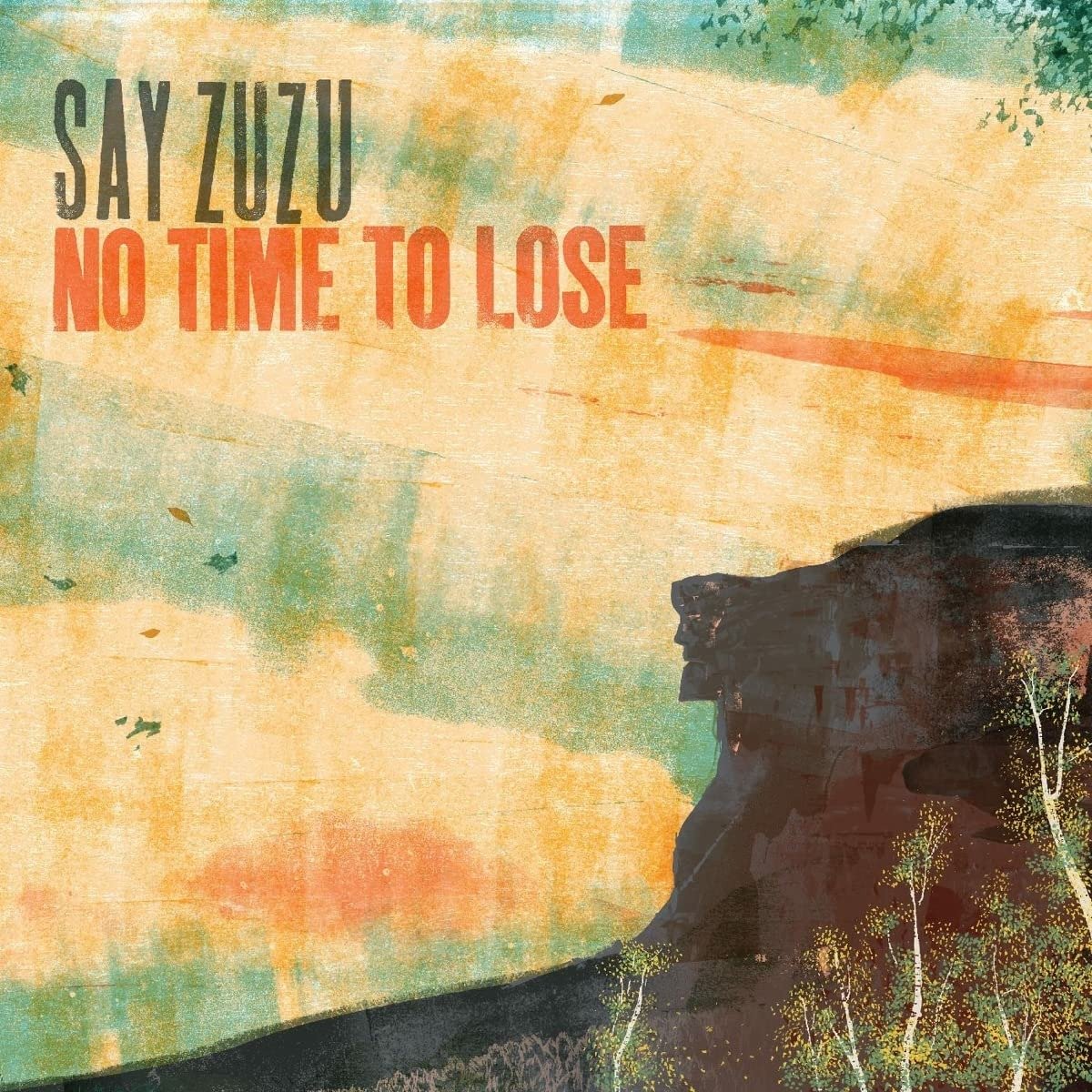 CD Shop - SAY ZUZU NO TIME TO LOSE