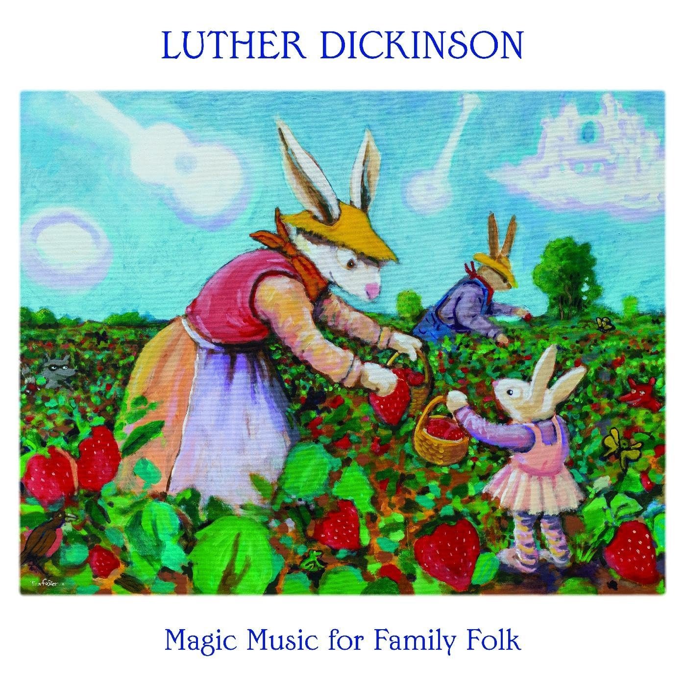 CD Shop - DICKINSON, LUTHER MAGIC MUSIC FOR FAMILY FOLK