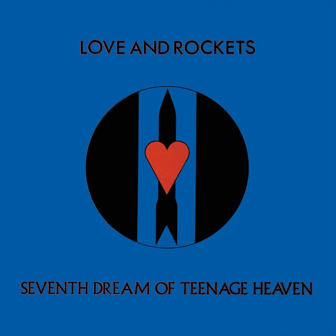 CD Shop - LOVE & ROCKETS SEVENTH DREAM OF TEENAGE HEAVEN