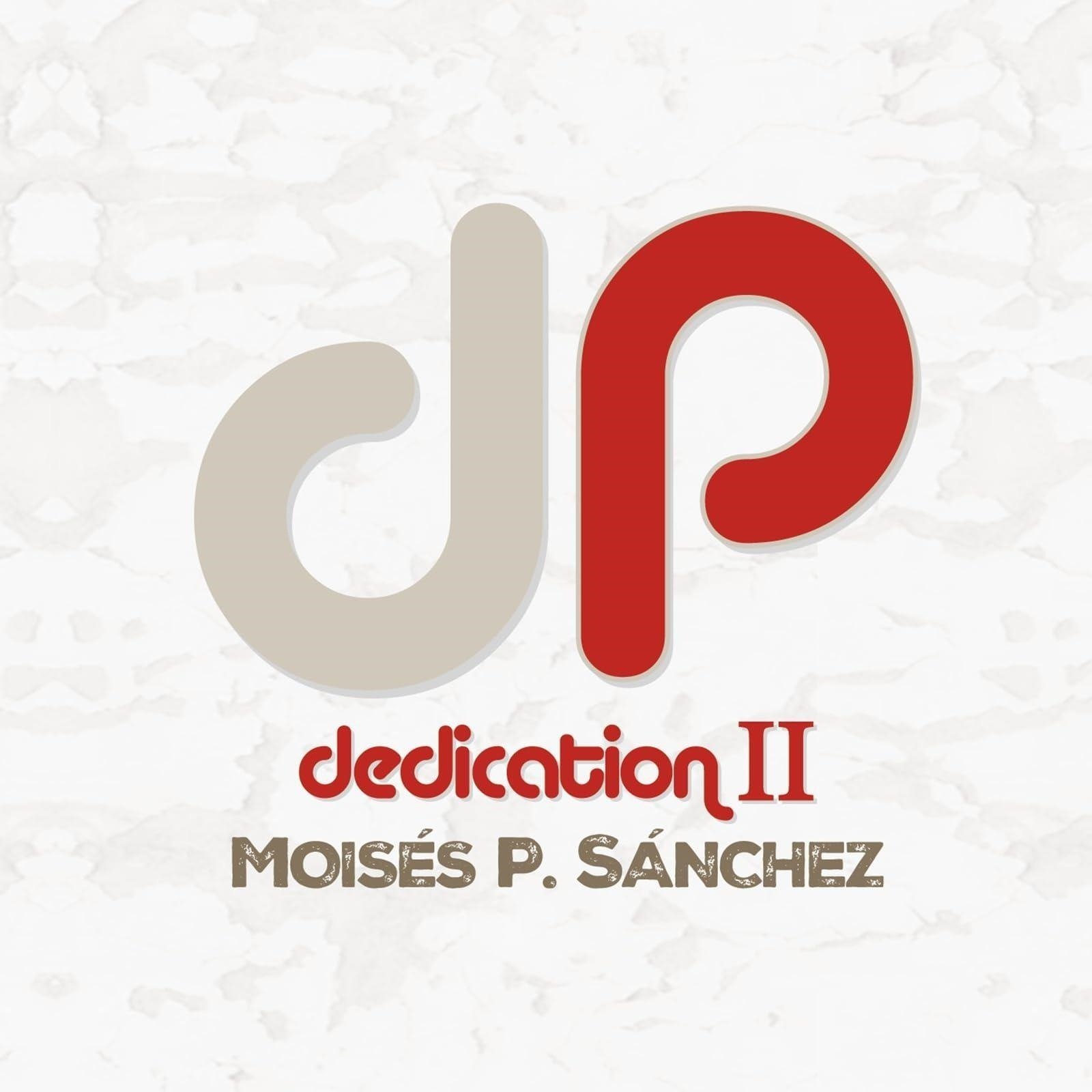 CD Shop - SANCHEZ, MOISES P. DEDICATION II