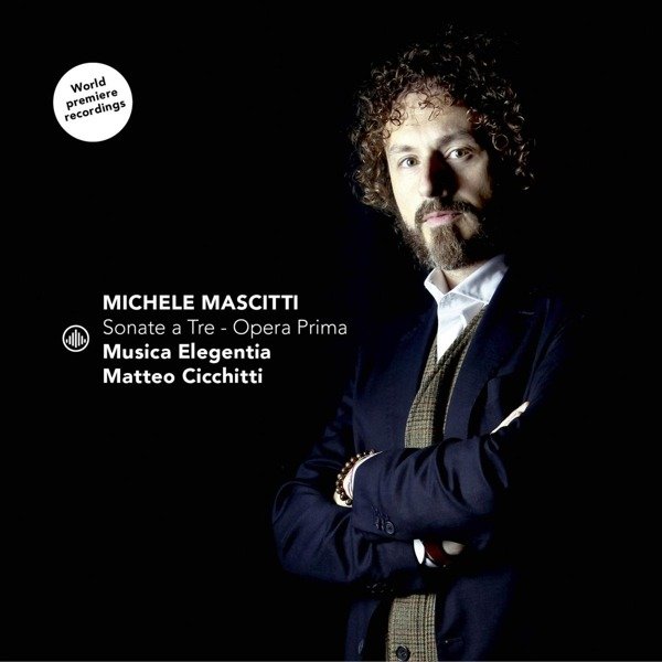 CD Shop - CICCHITTI, MATTEO & MU... MICHELE MASCITTI: SONATE A TRE - OPERA PRIMA