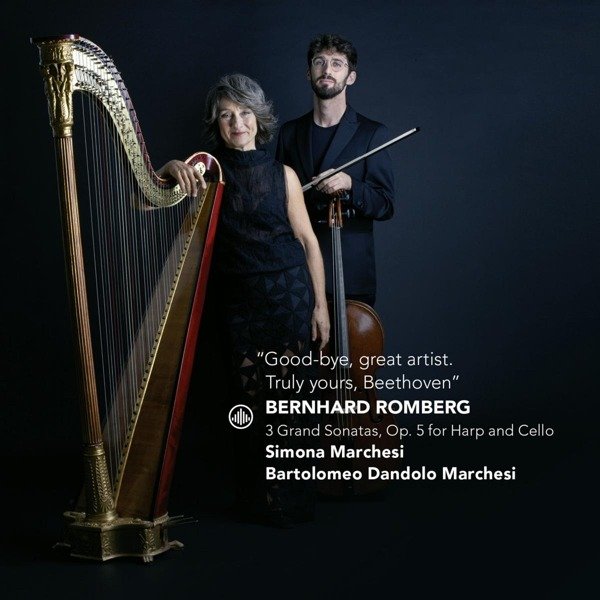 CD Shop - MARCHESI, SIMONA & BAR... GOOD BYE, GREAT ARTIST. TRULY YOURS, BEETHOVEN - 3 GRAND SONATAS, OP. 5 FOR HARP AND CELLO