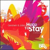 CD Shop - BR6 GERSHWIN & JOBIM - HERE TO STAY