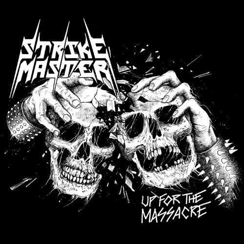 CD Shop - STRIKE MASTER UP FOR THE MASSACRE