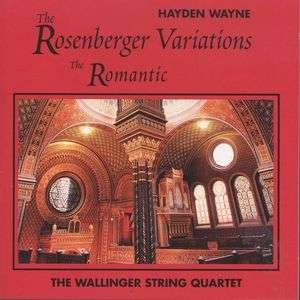 CD Shop - WAYNE, HAYDEN & THE WALLI ROSENBERGER VARIATIONS/THE ROMANTIC