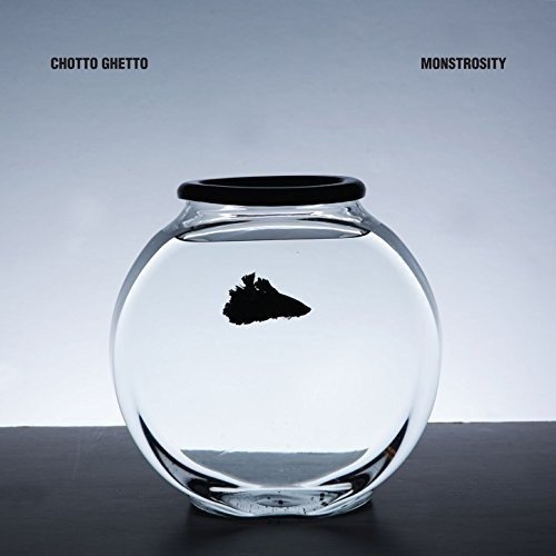CD Shop - CHOTTO GHETTO MONSTROSITY