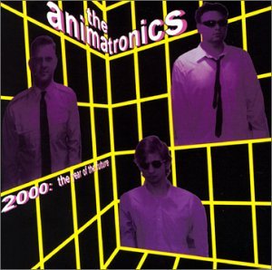 CD Shop - ANIMATRONICS 2000: YEAR OF THE F