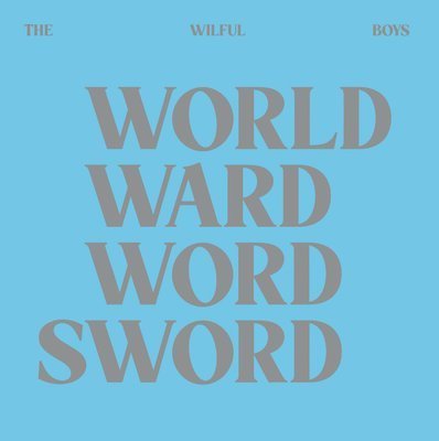 CD Shop - WILFUL BOYS ORLD WARD WORD SWORD