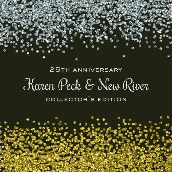 CD Shop - PECK, KAREN & NEW RIVER 25TH ANNIVERSARY