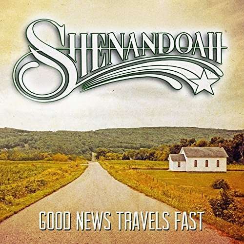 CD Shop - SHENANDOAH GOOD NEWS TRAVELS FAST